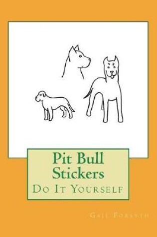 Cover of Pit Bull Stickers