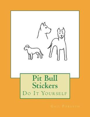 Book cover for Pit Bull Stickers