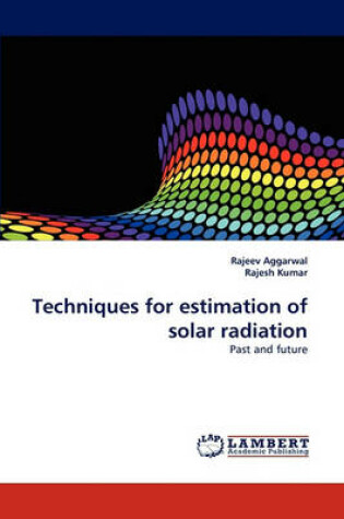 Cover of Techniques for Estimation of Solar Radiation