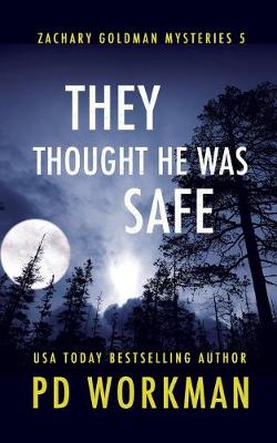 Book cover for They Thought He was Safe
