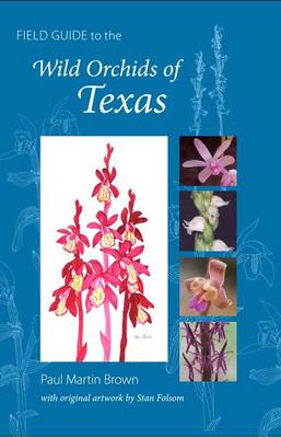 Book cover for Field Guide to the Wild Orchids of Texas