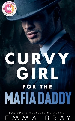 Cover of Curvy Girl for the Mafia Daddy