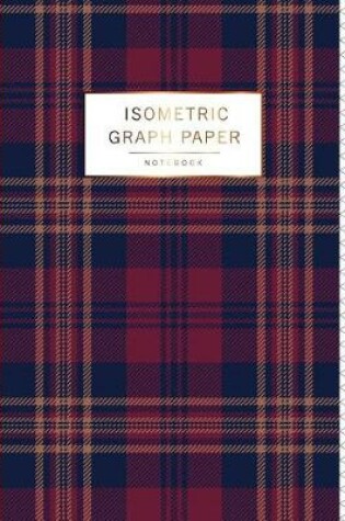 Cover of Isometric Graph Paper Notebook