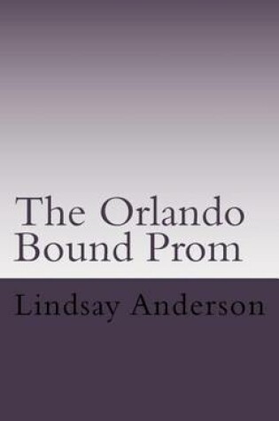 Cover of The Orlando Bound Prom