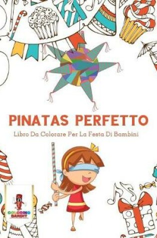 Cover of Pinatas Perfetto