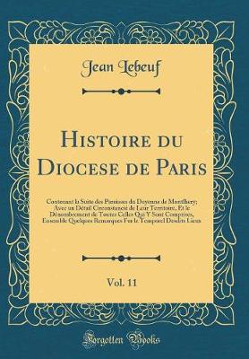 Book cover for Histoire Du Diocese de Paris, Vol. 11