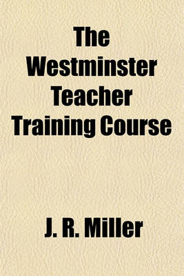 Book cover for The Westminster Teacher Training Course