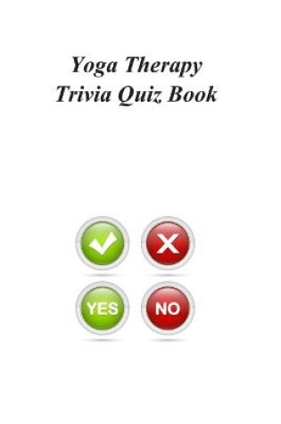Cover of Yoga Therapy Trivia Quiz Book