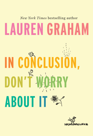 Book cover for In Conclusion, Don't Worry About It