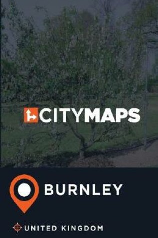 Cover of City Maps Burnley United Kingdom