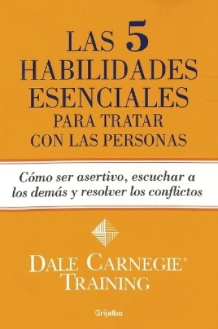 Cover of Las 5 habilidades esenciales para tratar con las personas