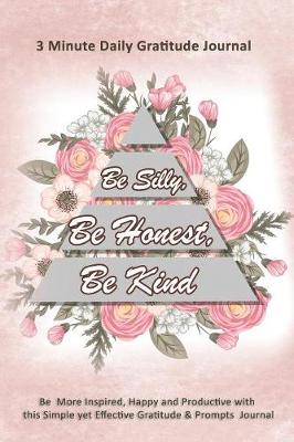 Book cover for Be Silly, Be Honest, Be Kind