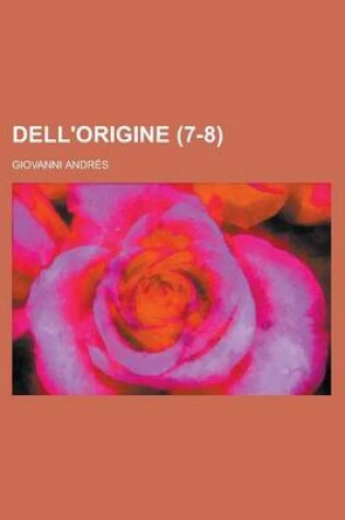 Cover of Dell'origine (7-8)