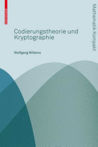 Cover of Codierungstheorie Und Kryptographie