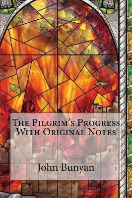 Book cover for The Pilgrim's Progress with Original Notes