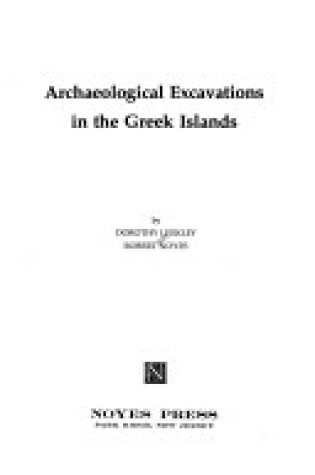 Cover of Archaeological Excavations in the Greek Islands