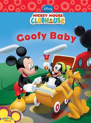 Book cover for Mickey Mouse Clubhouse Goofy Baby