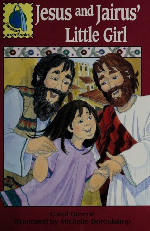 Book cover for Jesus and Jairus Littlegirl: Passalong