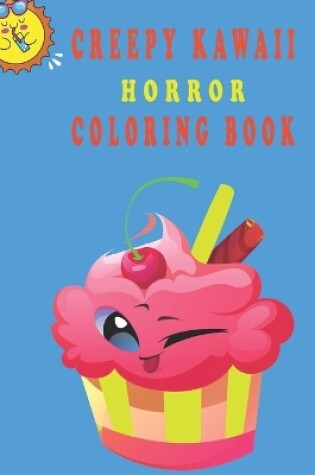 Cover of Creepy Kawaii Horror Coloring Book