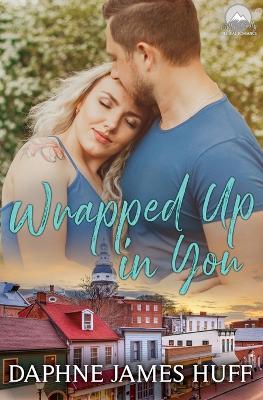 Cover of Wrapped Up In You