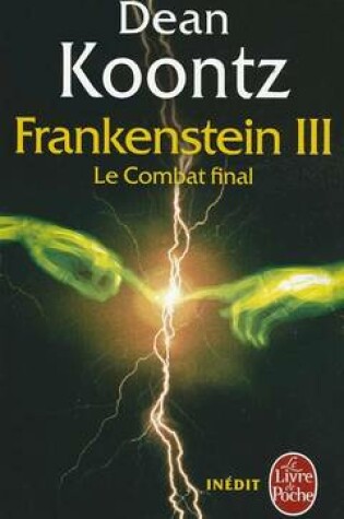 Cover of Le Combat Final (La Trilogie Frankenstein, Tome 3)