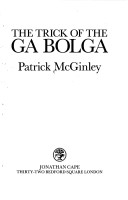 Book cover for The Trick of the Ga Bolga