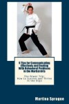 Book cover for 6 Tips for Communicating Effectively and Dealing with Behavioral Problems in the Martial Arts