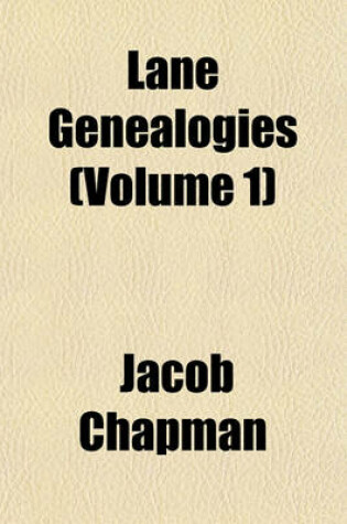 Cover of Lane Genealogies (Volume 1)