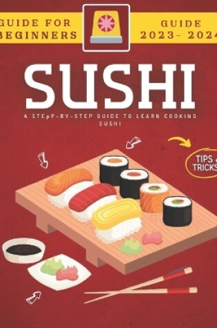 Cover of Sushi For Beginners