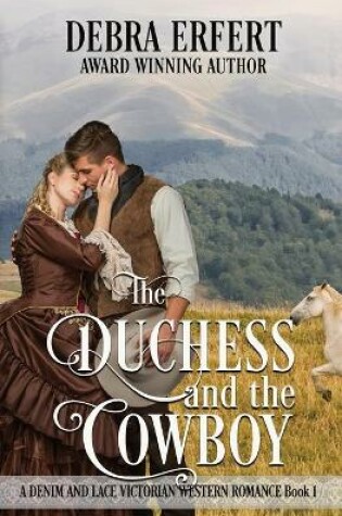 Cover of The Duchess and the Cowboy