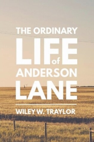 Cover of The Ordinary Life of Anderson Lane