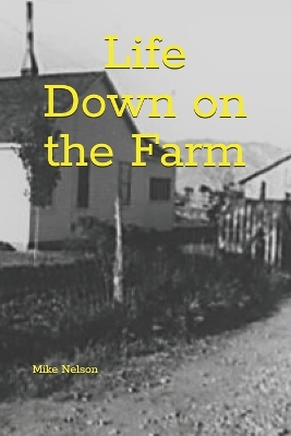 Book cover for Life Down on the Farm