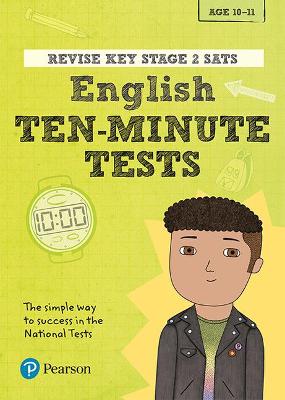Book cover for Pearson REVISE Key Stage 2 SATs English - 10 Minute Tests