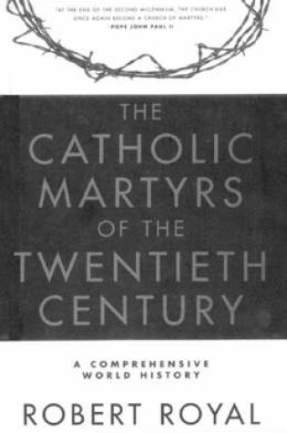 Cover of The Catholic Martyrs of the 20th Century