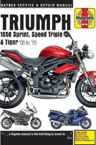 Cover of Triumph 1050 Sprint, Speed Triple & Tiger (05 - 15)