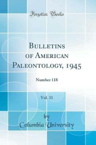 Cover of Bulletins of American Paleontology, 1945, Vol. 31