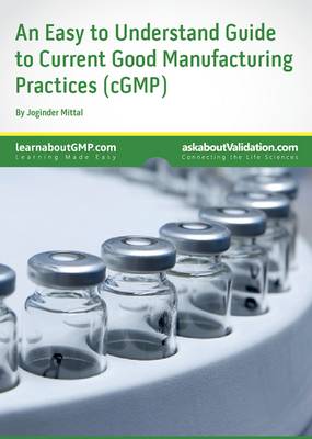 Cover of An Easy to Understand Guide to Current Good Manufacturing Practices (CGMP)