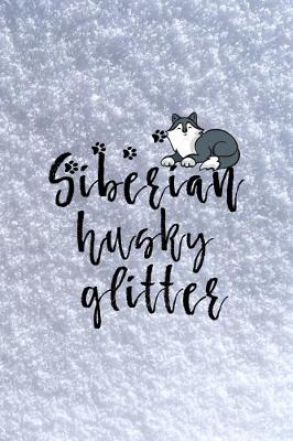 Cover of Siberian Husky Glitter