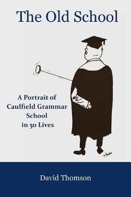 Book cover for The Old School