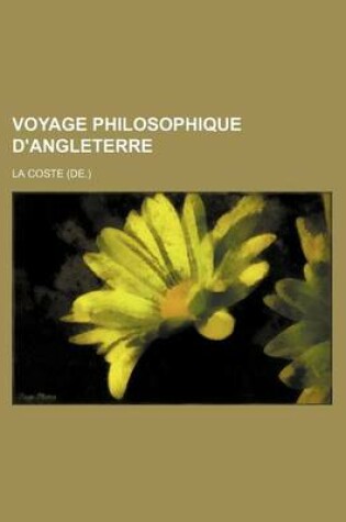 Cover of Voyage Philosophique D'Angleterre (1)