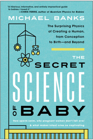 Cover of The Secret Science of Baby