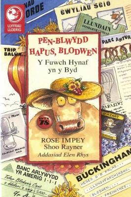 Book cover for Llyfrau Lloerig: Pen-Blwydd Hapus Blodwen - Y Fuwch Hynaf yn y Byd