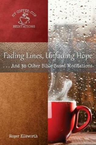 Cover of Fading Lines, Unfading Hope