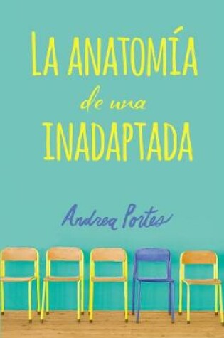 Cover of Anatomía de Una Inadaptada