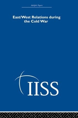 Cover of East/West Relations during the Cold War