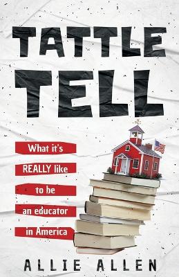 Book cover for Tattle Tell