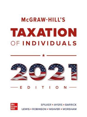 Book cover for Loose Leaf for McGraw-Hill's Taxation of Individuals 2021 Edition