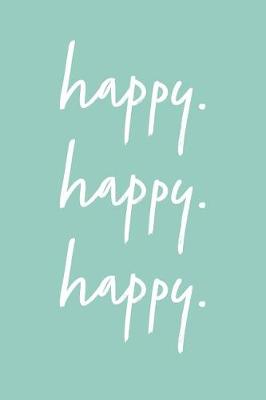 Book cover for Happy Happy Happy