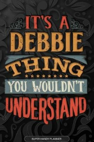 Cover of It's A Debbie Thing You Wouldn't Understand