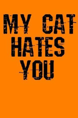 Cover of My Cat Hates You
